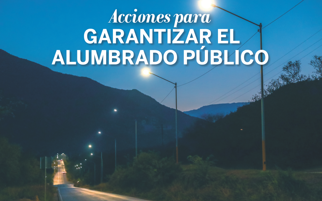 Acciones para GARANTIZAR EL ALUMBRADO PÚBLICO