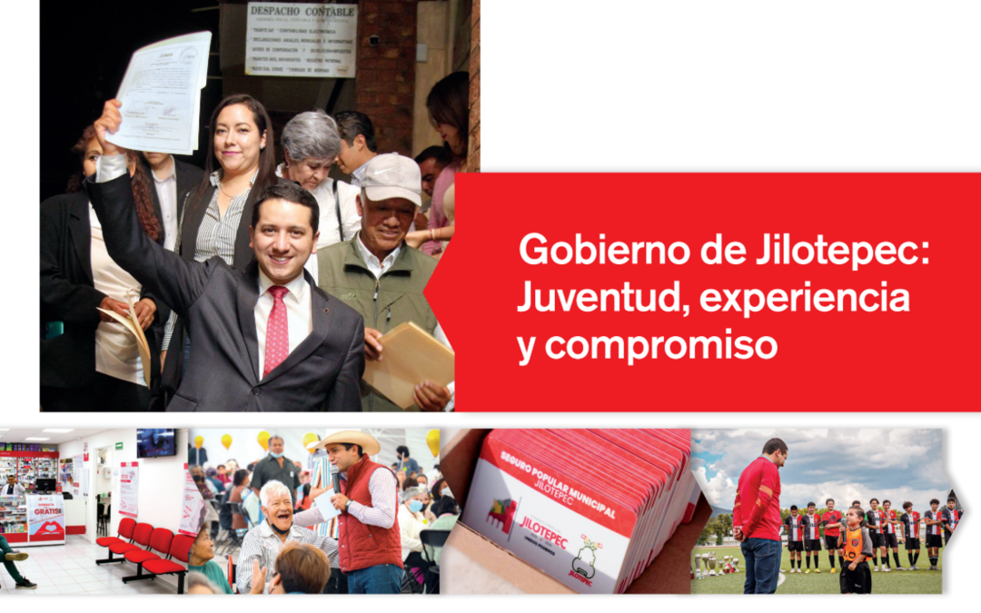Gobierno de Jilotepec: Juventud, Experiencia y Compromiso