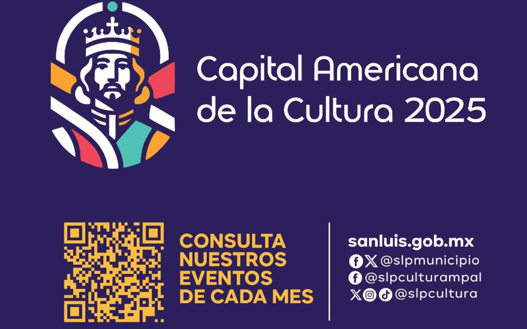 San Luis- Capital Americana de la Cultura 2025