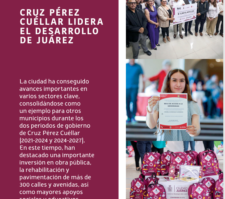 Cruz Pérez Cuéllar Lidera el Desarrollo de Juárez