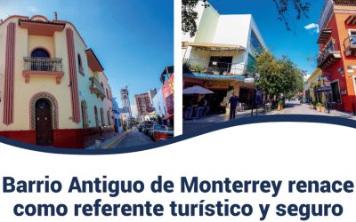 Protegido: Barrio Antiguo de Monterrey renace como referente turístico y seguro