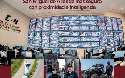 San Miguel de Allende Más Seguro con Proximidad e Inteligencia