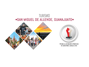 San Miguel de Allende recibe premio por sus buenas prácticas en Turismo