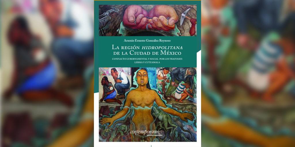La región hidropolitana de la Ciudad de México, problemas y desafíos