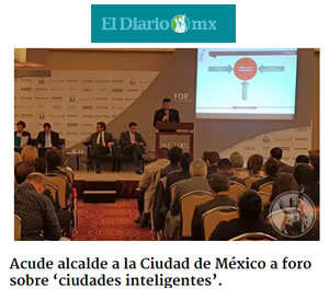 Acude alcalde a la Ciudad de México a foro sobre ‘ciudades inteligentes’