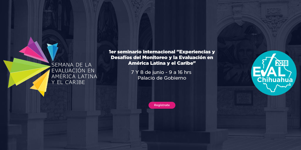 Impartirán en Chihuahua Seminario Internacional de Evaluación Gubernamental