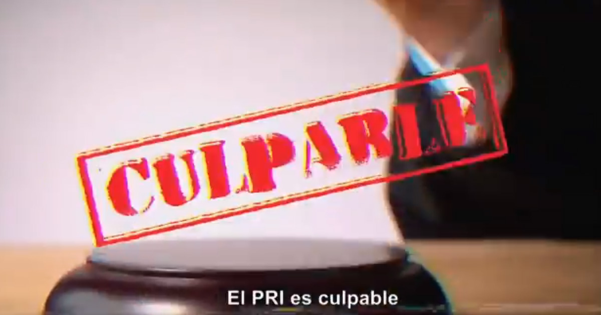 #EchaleLaCulpaAlPRI ¿Por qué no?