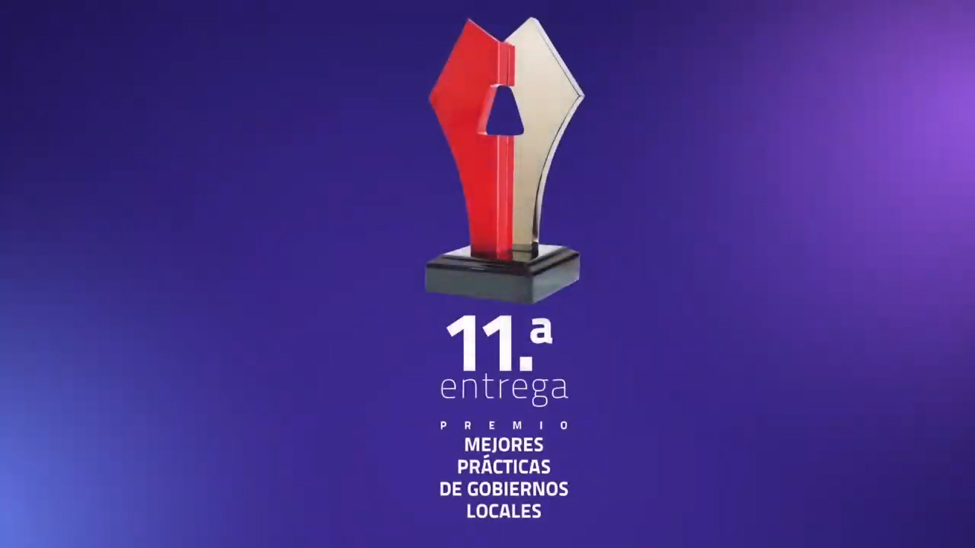 Alcaldes de México realiza la 11va entrega del Premio a las Mejores Prácticas de Gobiernos Locales