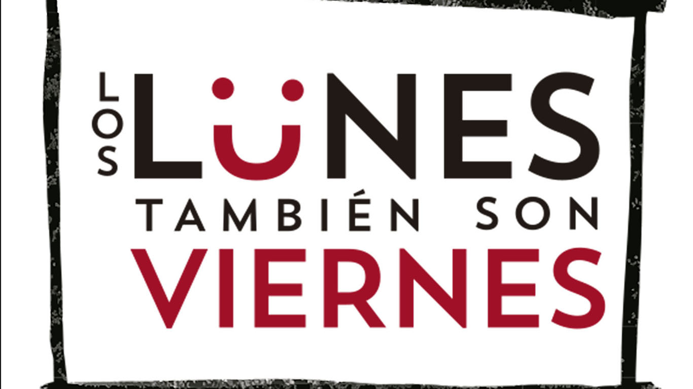 Los lunes también son viernes