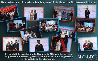 Echa un vistazo a la entrega del Premio a las Mejores Prácticas de Gobiernos Locales 2022
