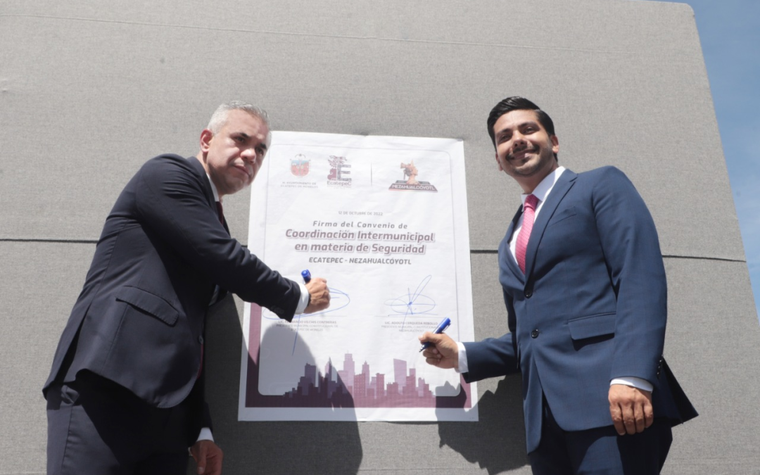 Ecatepec y Nezahualcóyotl firman convenio de seguridad