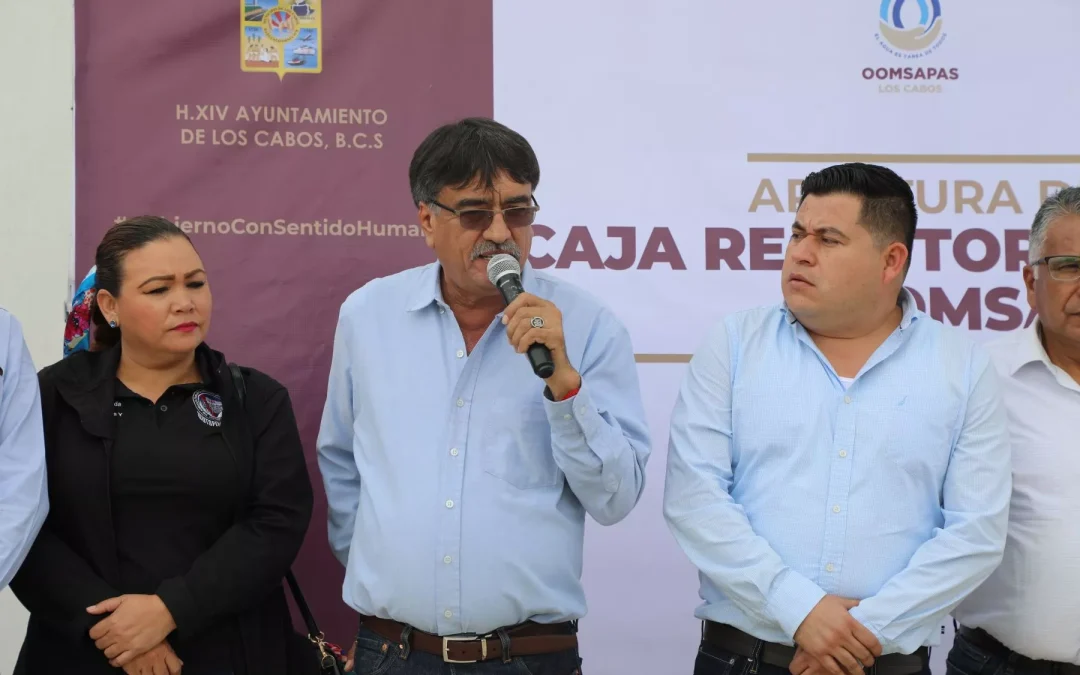 En Los Cabos, OOMSAPAS apertura nueva oficina de atención directa y caja receptora en Cabo San Lucas