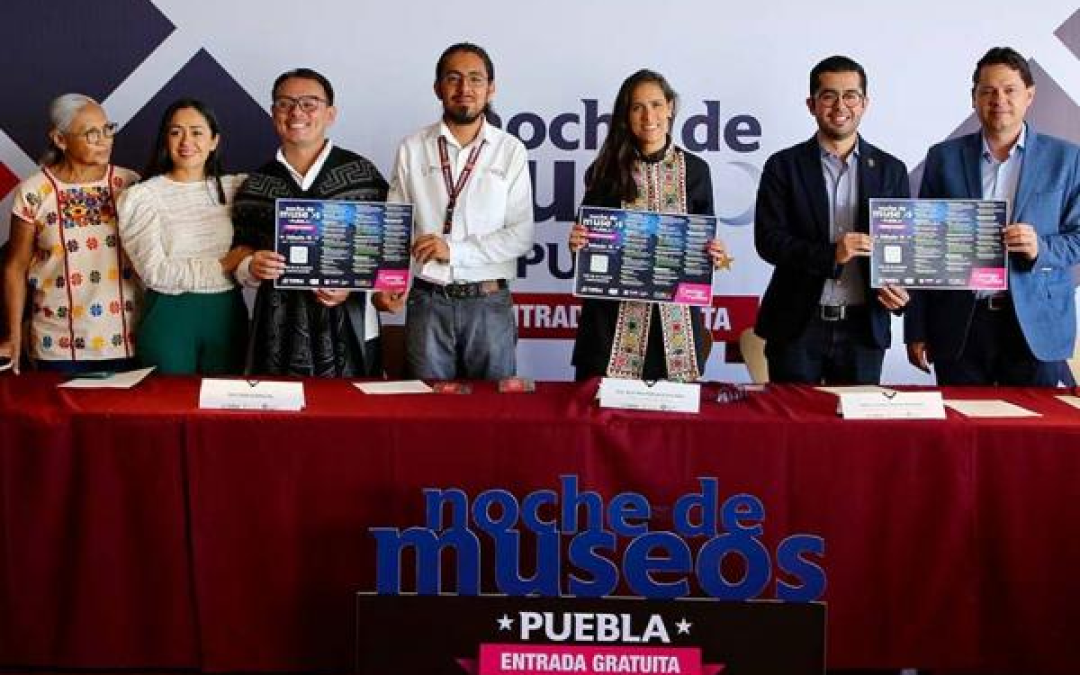 Se realizará la “Noche de Museos”, con ayuda de 27 municipios en Puebla