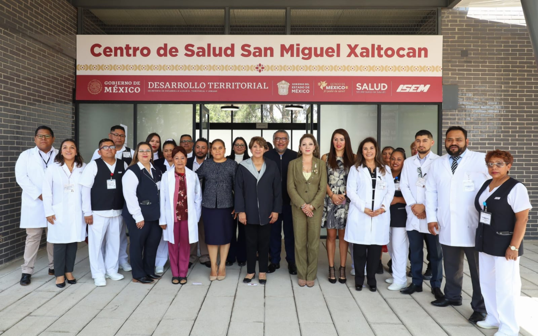 Se inaugura el Centro de Salud San Miguel Xaltocan para beneficio de habitantes del municipio de Nextlalpan