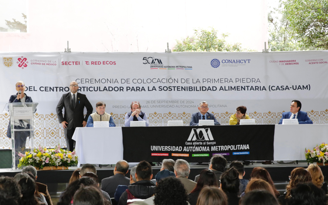 SECTEI y UAM colocan primera piedra del Centro Articulador para la Sostenibilidad Alimentaria