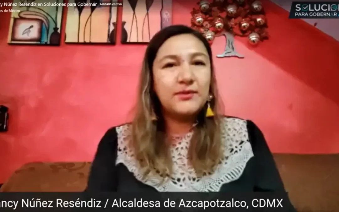 En Azcapotzalco, impulsar el trabajo con la ciudadanía: Nancy Núñez