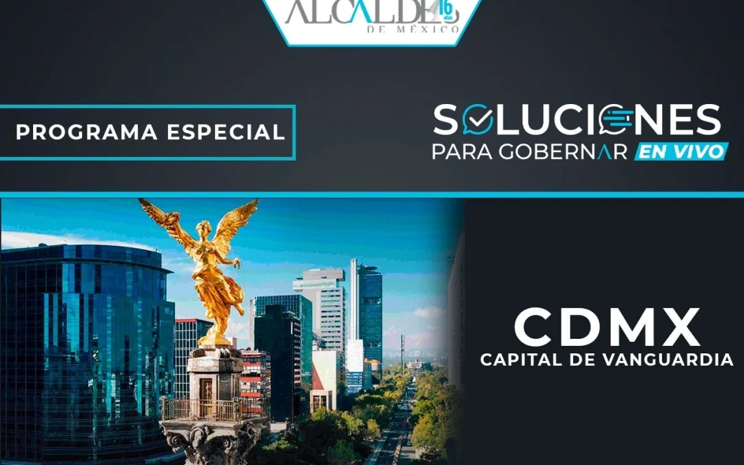 CDMX implementa acciones de vanguardia en tecnología, movilidad y sustentabilidad 