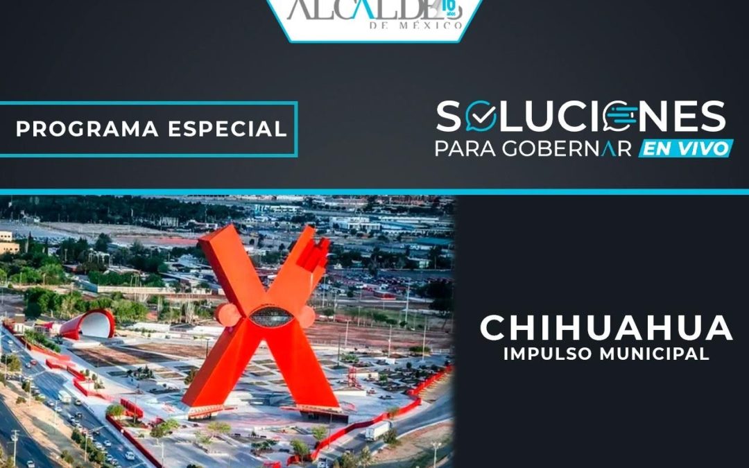Apoyo a jóvenes y a mujeres, pilar en las administraciones de Chihuahua