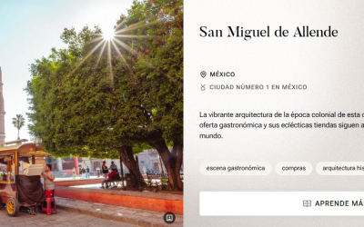 San Miguel de Allende hace historia: tres años seguidos como la mejor ciudad del mundo
